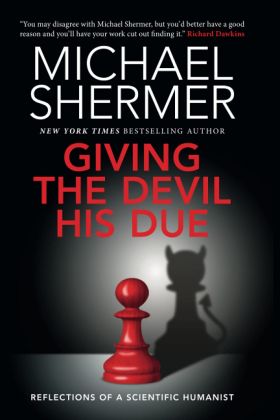 Giving the Devil His Due | Michael Shermer