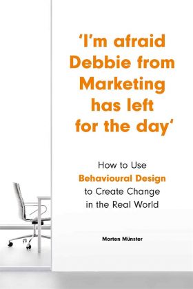 I'm Afraid Debbie from Marketing Has Left for the Day | Morten Munster
