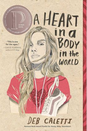 A Heart in a Body in the World | Deb Caletti