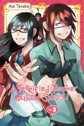 A Terrified Teacher at Ghoul School! - Volume 3 | Mai Tanaka