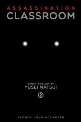 Assassination Classroom - Volume 19 | Yusei Matsui