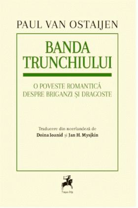 Banda trunchiului | Paul Van Ostaijen