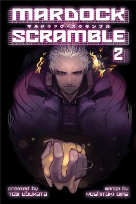 Mardock Scramble - Volume 2 | Tow Ubukata