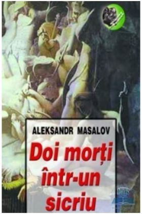 Doi morti intr-un sicriu | Aleksandr Masalov