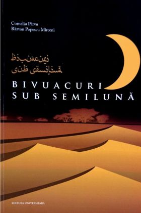 Bivuacuri sub semiluna | Corneliu Parvu, Razvan Popescu Mirceni