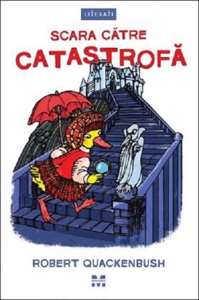 Scara catre catastrofa | Robert Quackenbush