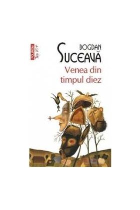 Venea din timpul diez - Bogdan Suceava