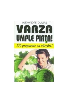 Varza umple piata - Alexandre Dumas