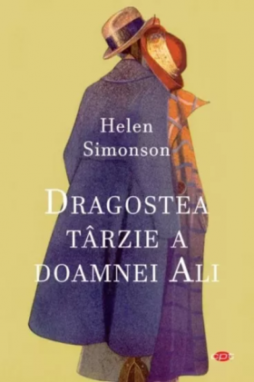 Dragostea tarzie a doamnei Ali | Helen Simonson