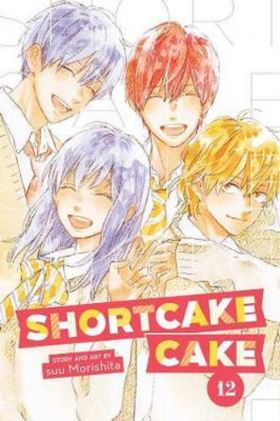 Shortcake Cake - Volume 12 | Suu Morishita