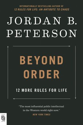 Beyond Order | Jordan B. Peterson