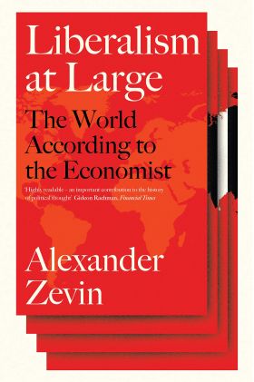 Liberalism at Large | Alexander Zevin