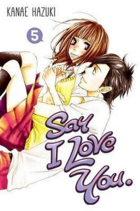 Say I love You - Volume 5 | Kanae Hazuki