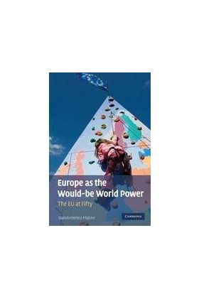 Europe as the Would-be World Power | Giandomenico Majone