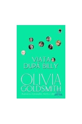 Viata dupa Billy - Cl - Olivia Goldsmith