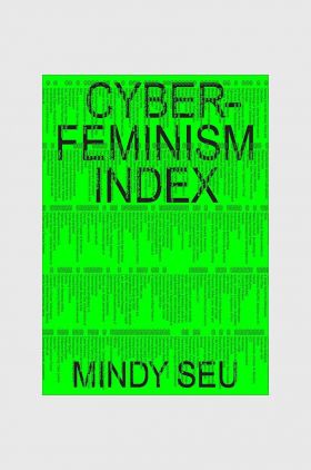 carte Cyberfeminism Index, Julianne Pierce, Legacy Russell, English