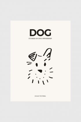 carte DOG - Stories of Dog Ownership by Julian Victoria, English