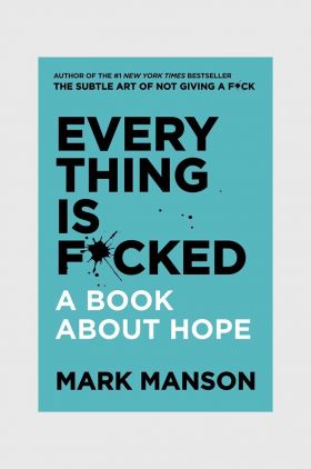 carte Everything is F*cked by Mark Manson, English