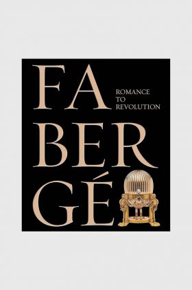 carte Faberge: Romance to Revolution by Tristram Hunt, English