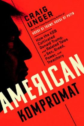 American Kompromat | Craig Unger