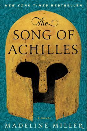 The Song of Achilles | Madeline Miller