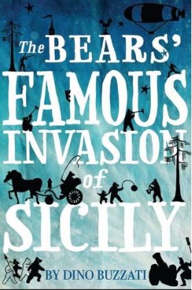 The Bears' Famous Invasion of Sicily | Dino Buzzati