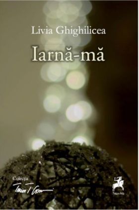 Iarna-Ma | Livia Ghighilicea