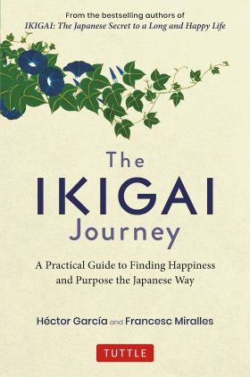 Ikigai Journey | Hector Garcia, Francesc Miralles