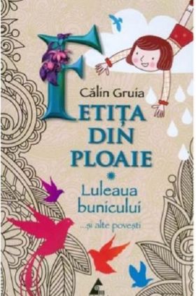 Fetita din Ploaie | Calin Gruia