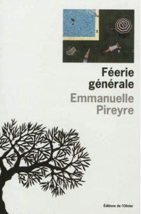 Feerie generale | Emmanuelle Pireyre