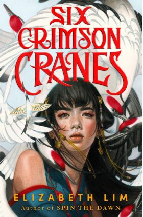 Six Crimson Cranes | Elizabeth Lim