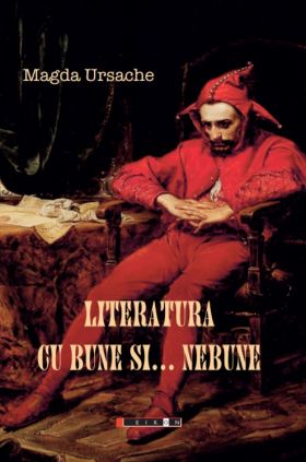 Literatura cu bune... si nebune | Magda Ursache