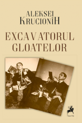 Excavatorul gloatelor | Aleksei Krucionih