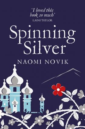 Spinning Silver | Naomi Novik