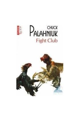 Fight club - Chuck Palahniuk