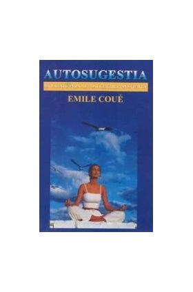 Autosugestia - Emile Coue