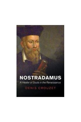 nostradamus healer of souls renaissance