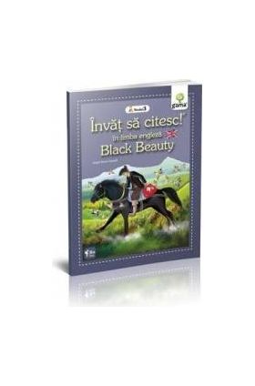 Invat sa citesc in limba engleza - Black Beauty - Nivelul 3