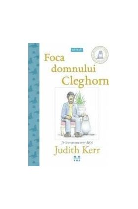 Foca domnului Cleghorn - Judith Kerr