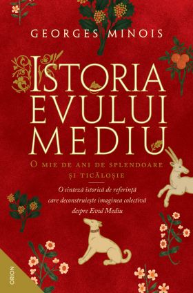 Istoria Evului Mediu | Georges Minois