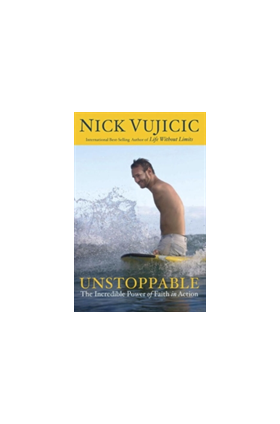 Unstoppable | Nick Vujicic