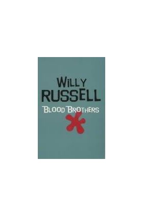 Blood Brothers | Willy Russell