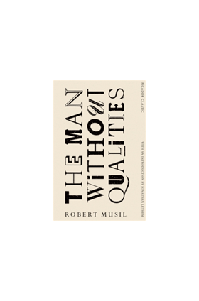 The Man Without Qualities | Robert Musil