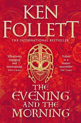 The Evening and the Morning | Ken Follett