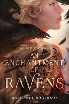 An Enchantment of Ravens | Margaret Rogerson