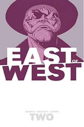 East of West Vol. 2 - We Are All One | Jonathan Hickman, Nick Dragotta