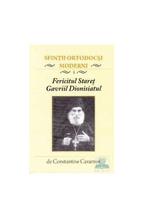 Fericitul Staret Gavriil Dionisiatul - Constantin Cavarnos