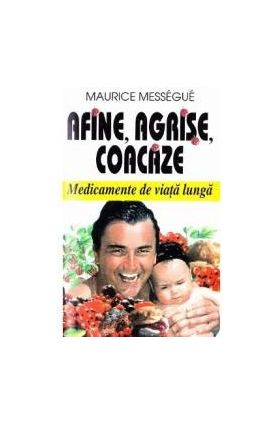 Afine agrise coacaze - Maurice Messegue