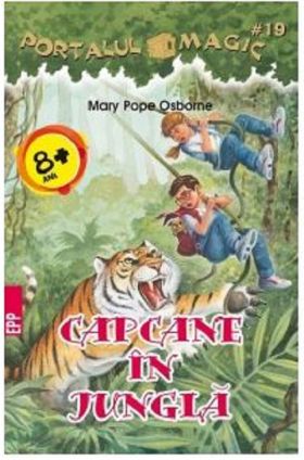 Capcane in jungla | Mary Pope Osborne