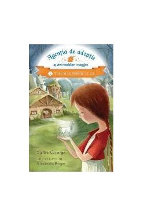 Agentia de adoptie a animalelor magice Vol.1 Trifoi si norocul ei - Kallie George